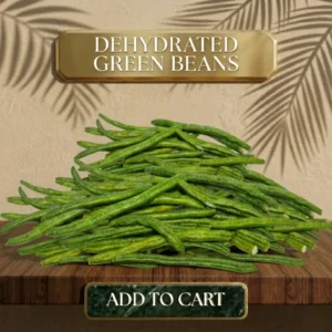 Dehydrated Green Beans