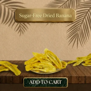 Sugar Free Dried Banana